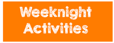 Weeknight Activity button