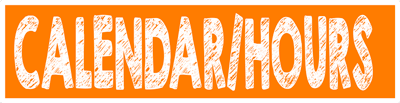 Calendar/ Hours